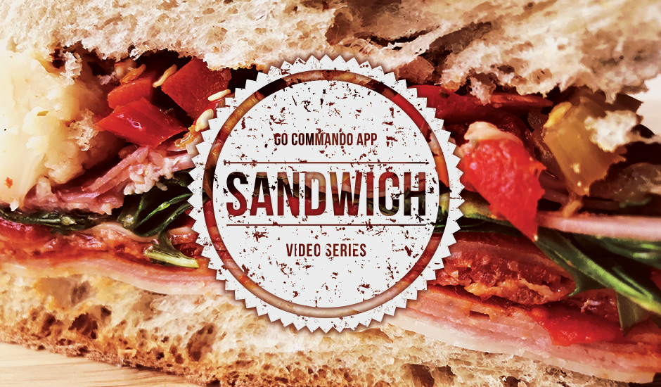 Go Commando App Sandwich Video Series Graphic